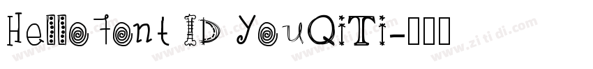 HelloFont ID YouQiTi字体转换